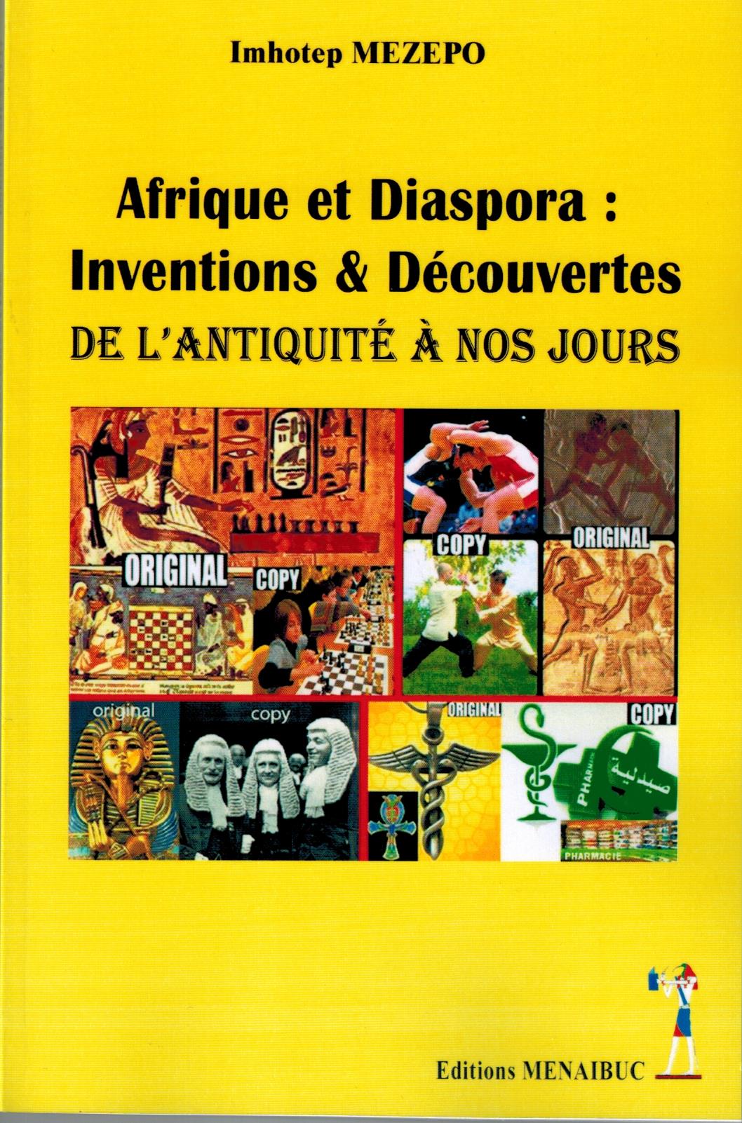 Afrique et Diaspora : Inventions et découvertes de l’antiquité à nos jours